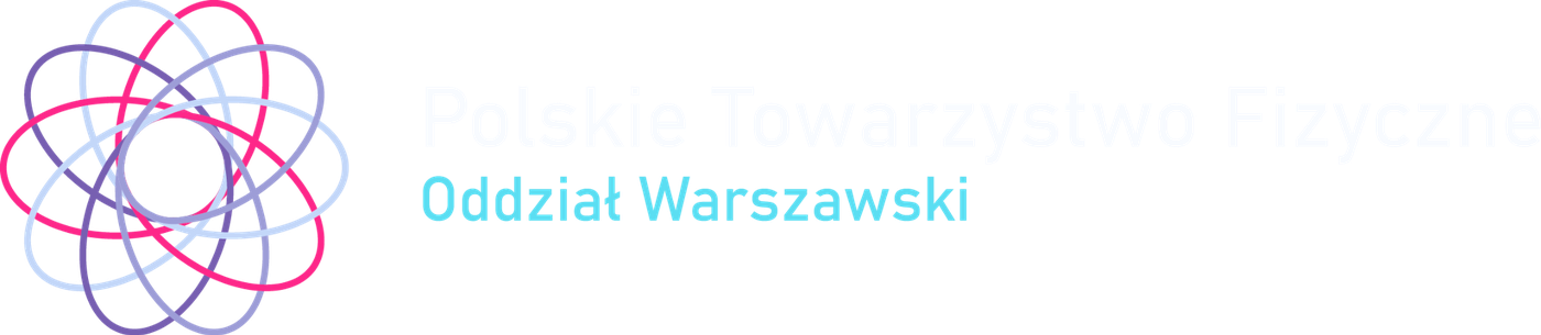 Polskie Towarzystwo Fizyczne — Oddział Warszawski