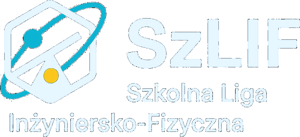 SzLIF — Szkolna Liga Inżyniersko-Fizyczna